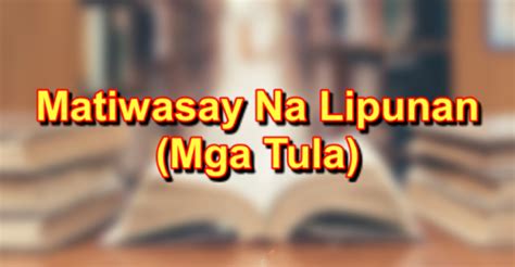 Matiwasay Na Lipunan Tula: +5 Na Mga Halimbawa.